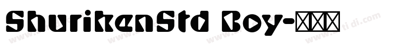 ShurikenStd Boy字体转换